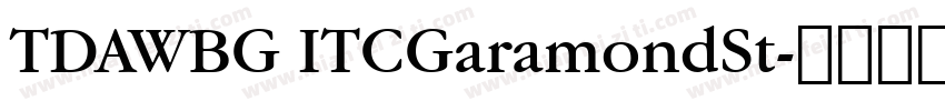 TDAWBG ITCGaramondSt字体转换